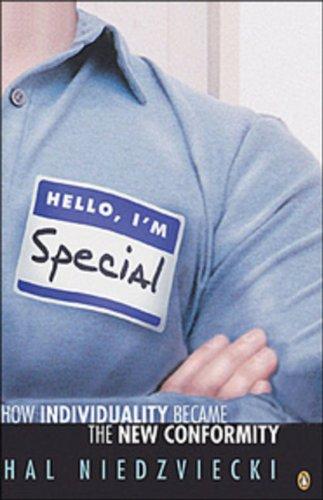 Book Hello, I'm Special: How Individuality Became The New Conformity free