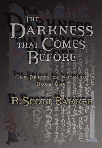 Book The Darkness That Comes Before (The Prince of Nothing, Book 1) free