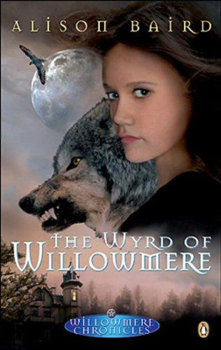 Book The Wyrd of Willowmere (Willowmere Chronicles, Book 3) free