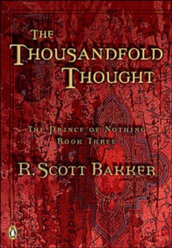 Book Thousandfold Thought: The Prince Of Nothing Book Three free