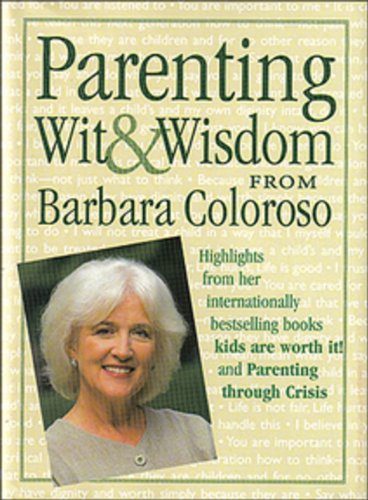 Book Parenting with Wit and Wisdom: The Pocket Guide To The Writings Of Barbara Coloroso free