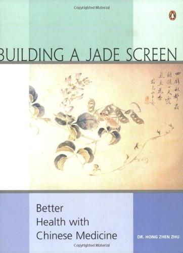 Book Building a Jade Screen: Better Health with Chinese Medicine free