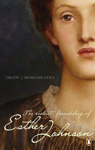 Book The Violent Friendship of Esther Johnson free