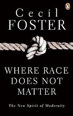 Book Where Race Does Not Matter: The New Spirit Of Modernity free