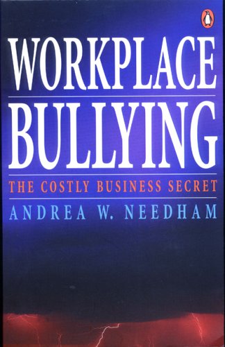 Book Workplace Bullying: A Costly Business Secret free