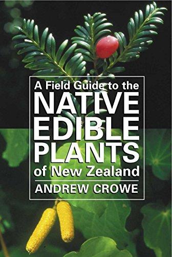 Book Field Guide to the Native Edible Plants of New Zealand free
