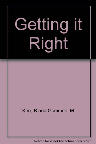 Book Getting It Right: Your Ultimate Guide To Small Business Success - Surviving And Thriving In The New Zealand Market free