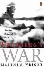 Book Freyberg's War: The Man, the Legend, and Reality free