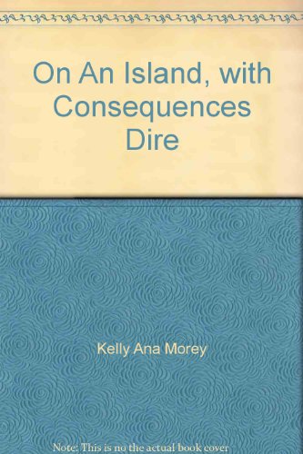 Book On an Island, with Consequences Dire free