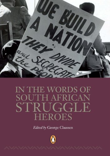 Book In the Words of South African Struggle Heroes free