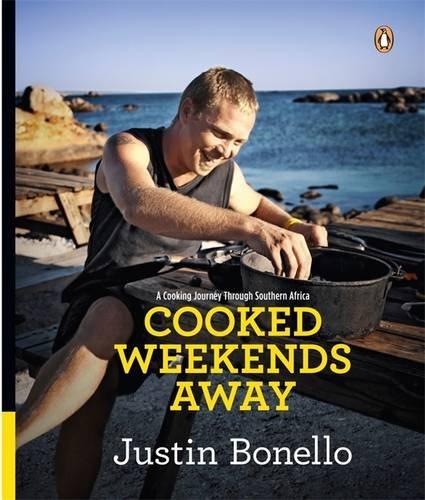 Book Cooked - Weekends Away: A Cooking Journey Through Southern Africa free