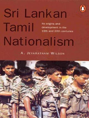 Book Sri Lankan Tamil Nationalism: Its Origins And Development In The 19th And 20th Centuries free