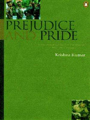 Book Prejudice and Pride: School Histories of the Freedom Struggle in India and Pakistan free