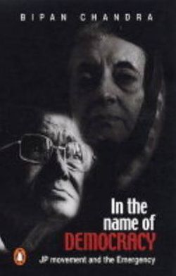 Book In The Name Of Democracy: JP Movement and the Emergency free