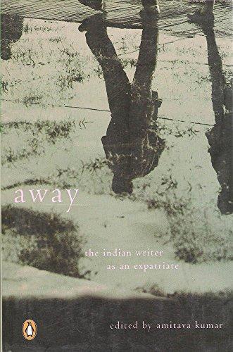 Book Away: The Indian Writer As An Expatriate free