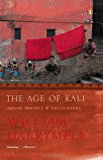 Book The Age Of Kali : Indian Travels And Encounters free