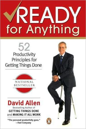 Book Ready for Anything : 52 Productivity Principles for Getting Things Done (Paperback)--by David Allen [2004 Edition] ISBN: 9780143034544 free
