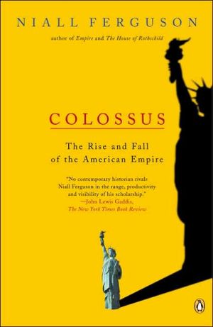 Book Colossus: The Rise and Fall of the American Empire free