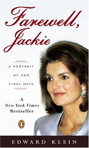 Book Farewell, Jackie: A Portrait of Her Final Days free
