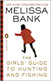 Book The Girls' Guide to Hunting and Fishing free
