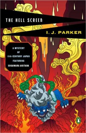 Book The Hell Screen: A Mystery of 11th-Century Japan Featuring Sugawara Akitada (Penguin Mysteries) free