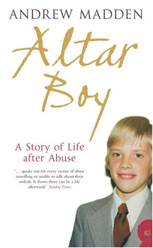Book Altar Boy: A Story Of Life After Abuse free