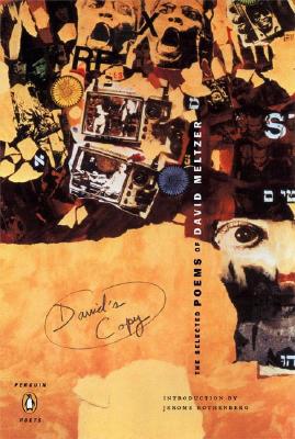 Book David's Copy: The Selected Poems of David Meltzer (Penguin Poets) free