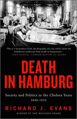 Book Death in Hamburg: Society and Politics in the Cholera Years free