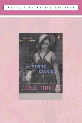 Book The Stone Diaries, Penguin Essential Edition free