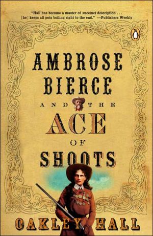 Book Ambrose Bierce and the Ace of Shoots (Ambrose Bierce Mystery Novels) free