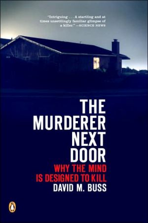 Book The Murderer Next Door: Why the Mind Is Designed to Kill free