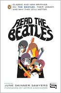 Book Read the Beatles: Classic and New Writings on the Beatles, Their Legacy, and Why They Still Matter free