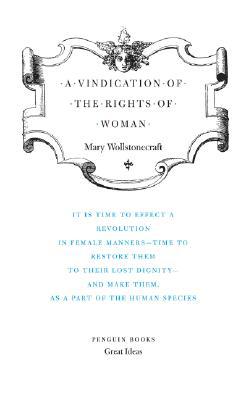 Book A Vindication of the Rights of Woman (Penguin Great Ideas) free