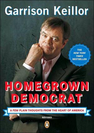 Book Homegrown Democrat: A Few Plain Thoughts from the Heart of America free