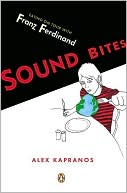 Book Sound Bites: Eating on Tour with Franz Ferdinand free