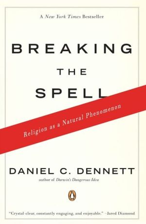 Book Breaking the Spell: Religion as a Natural Phenomenon free