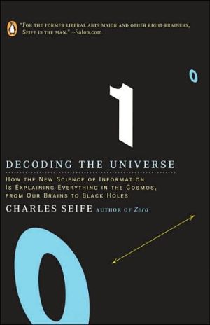 Book Decoding the Universe: How the New Science of Information Is Explaining Everything in the Cosmos, from Our Brains to Black Holes free