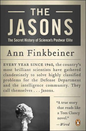 Book The Jasons: The Secret History of Science's Postwar Elite free