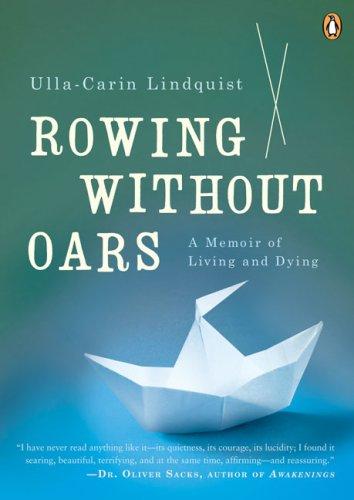 Book Rowing Without Oars: A Memoir of Living and Dying free