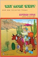 Book Way More West (Penguin Poets) free
