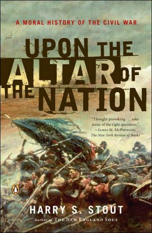 Book Upon the Altar of the Nation: A Moral History of the Civil War free