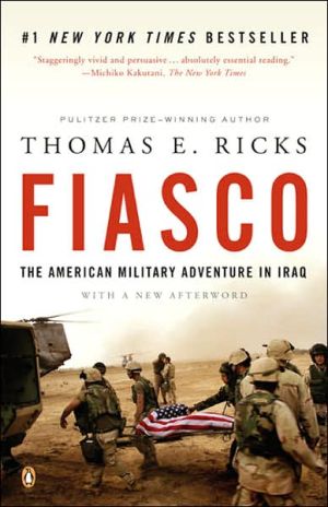 Book Fiasco: The American Military Adventure in Iraq, 2003 to 2005 free