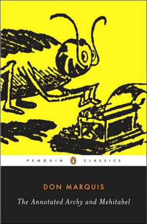 Book The Annotated Archy and Mehitabel (Penguin Classics) free Book The Annotated Archy and Mehitabel (Penguin Classics) free