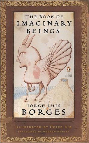 Book The Book of Imaginary Beings (Penguin Classics Deluxe Edition) free