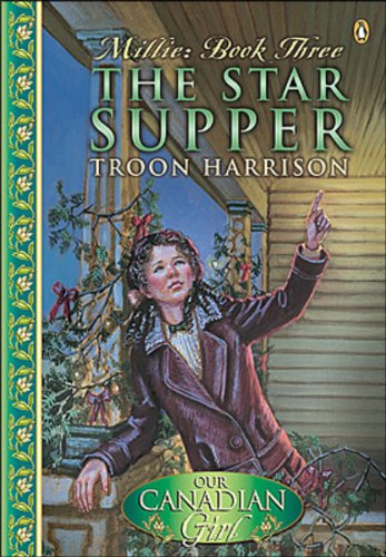 Book Our Canadian Girl Millie #3 the Star Supper free