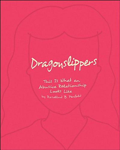 Book Dragonslippers: This Is What An Abusive Relationship Looks Like free