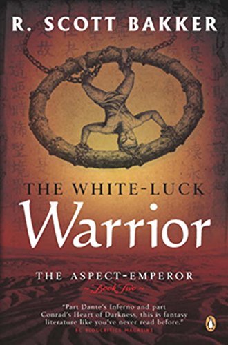 Book The White-Luck Warrior: The Aspect-Emperor; Book Two free