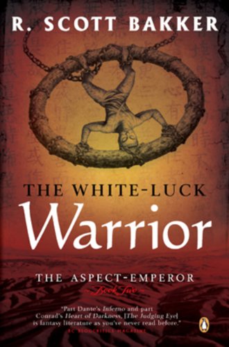 Book The White-Luck Warrior: The Aspect-Emperor; Book Two free