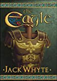Book The Eagle (The Camulod Chronicles, Book 9) free
