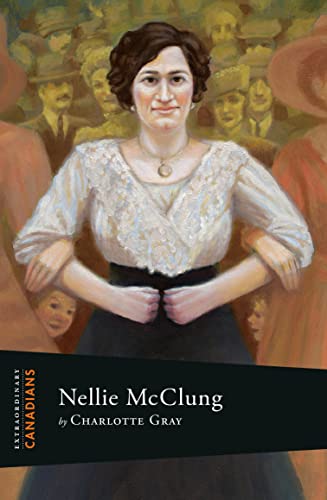 Book Extraordinary Canadians Nellie McClung free